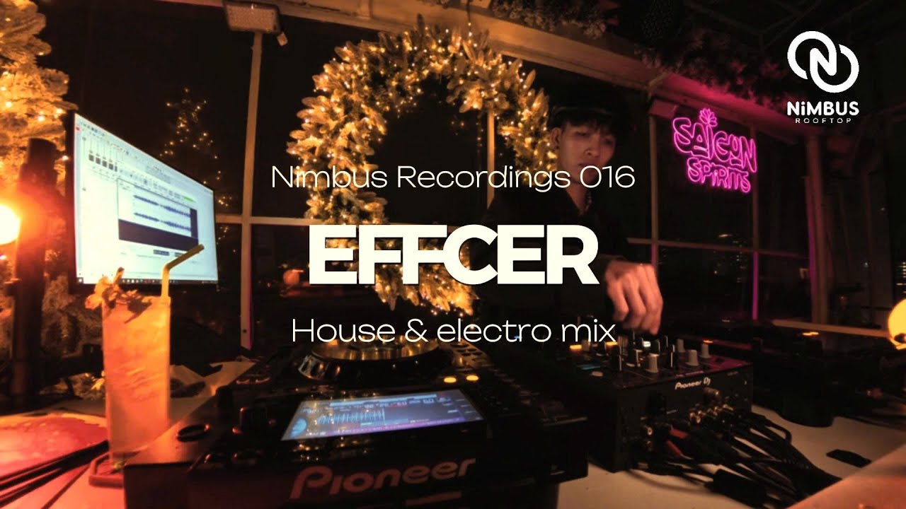 House & Electro mix | Nimbus Rooftop Saigon #016
