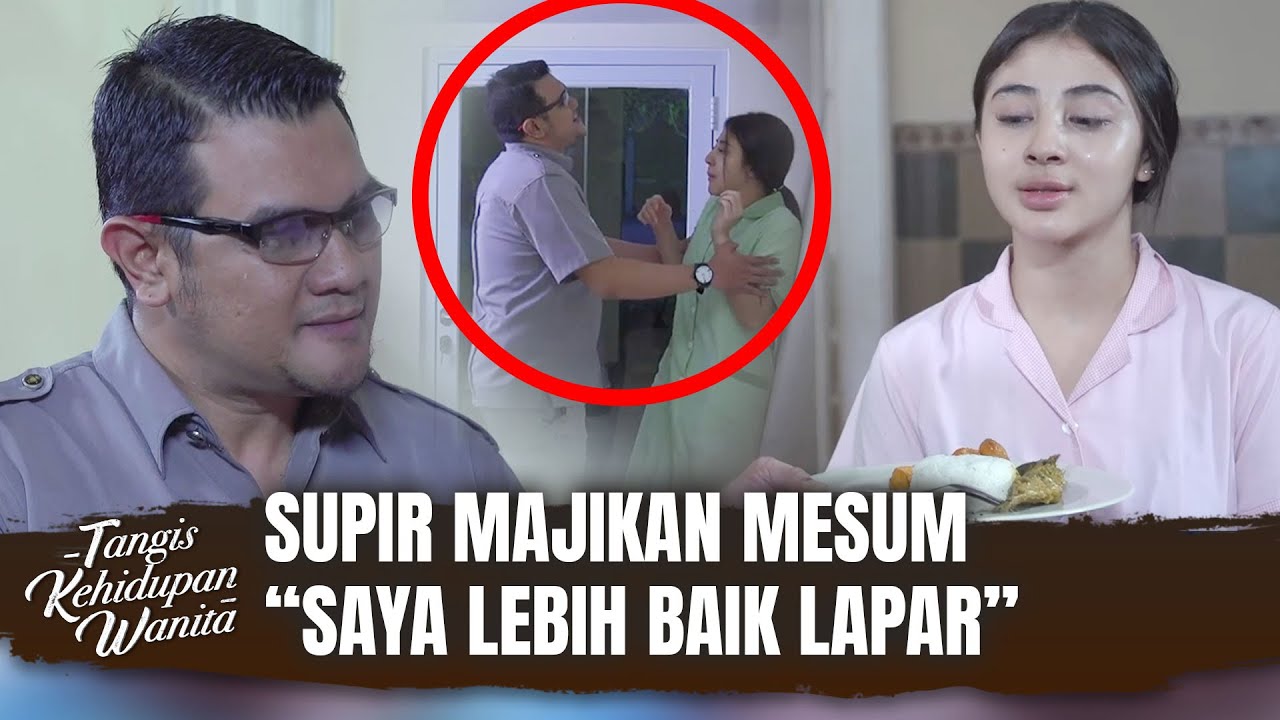 Majikan yang Cemburu Buta Kepada TKW nya | Tangis Kehidupan Wanita Eps 14 Full
