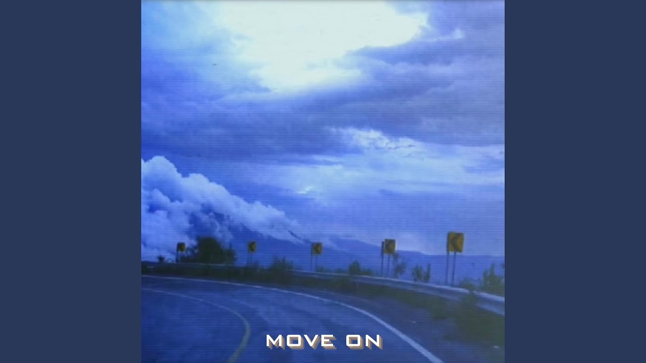 MOVE ON