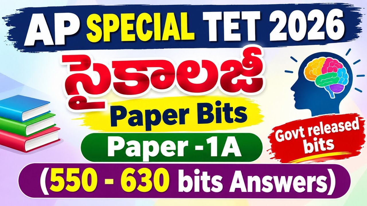 AP Special TET 2026 Psychology Paper Bits | 550 - 630 Questions with Answers | Paper 1A