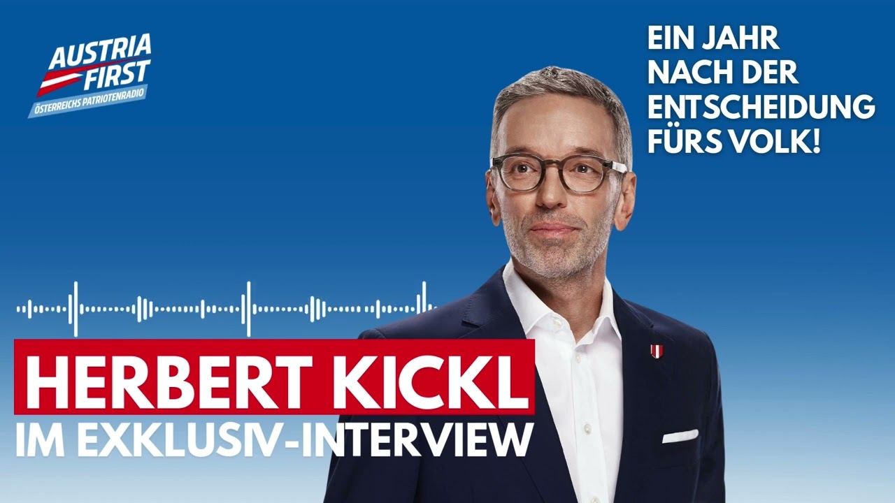 Herbert Kickl im AUSTRIA FIRST Exklusiv-Interview – 1 Jahr Entscheidung für das Volk