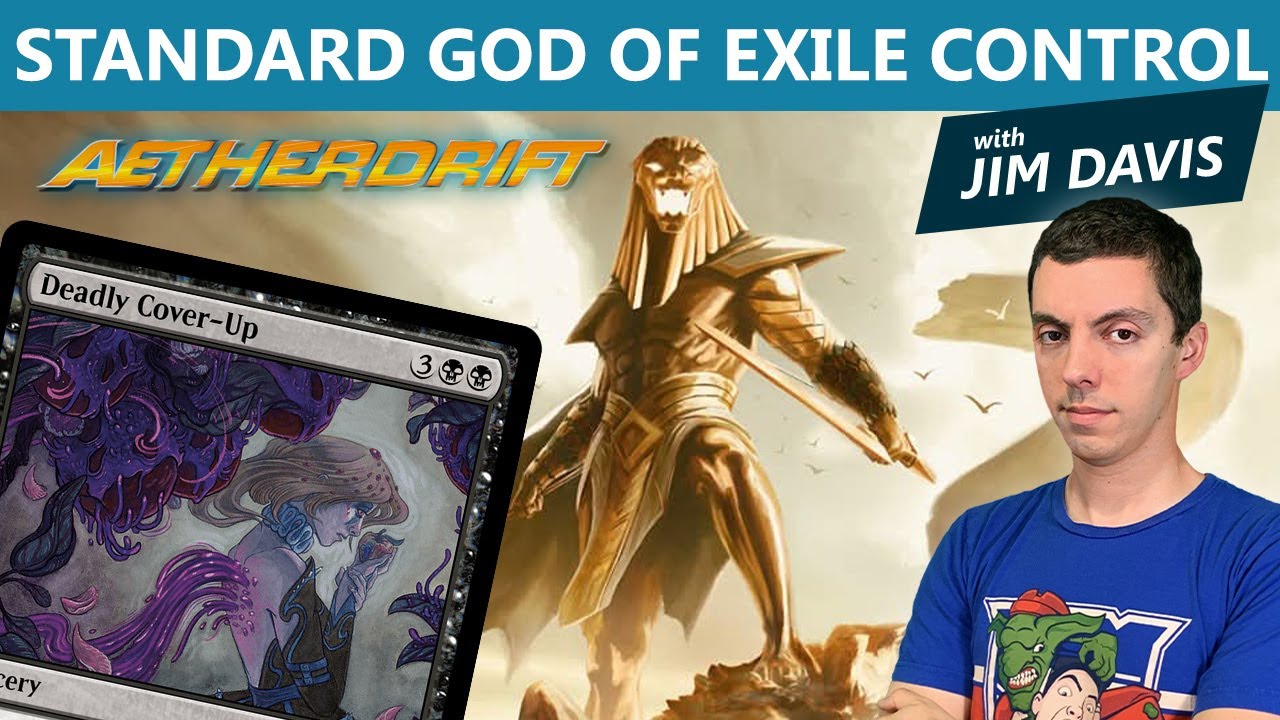 Standard God of Exile Control with Jim Davis