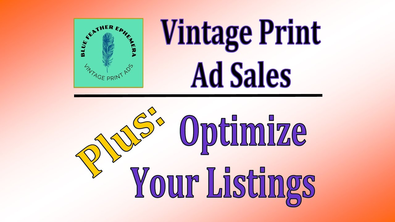 The Dreaded eBay Algorithm - Listing Tips - Vintage Magazine Print Ads - Plus:  What Sold This Week