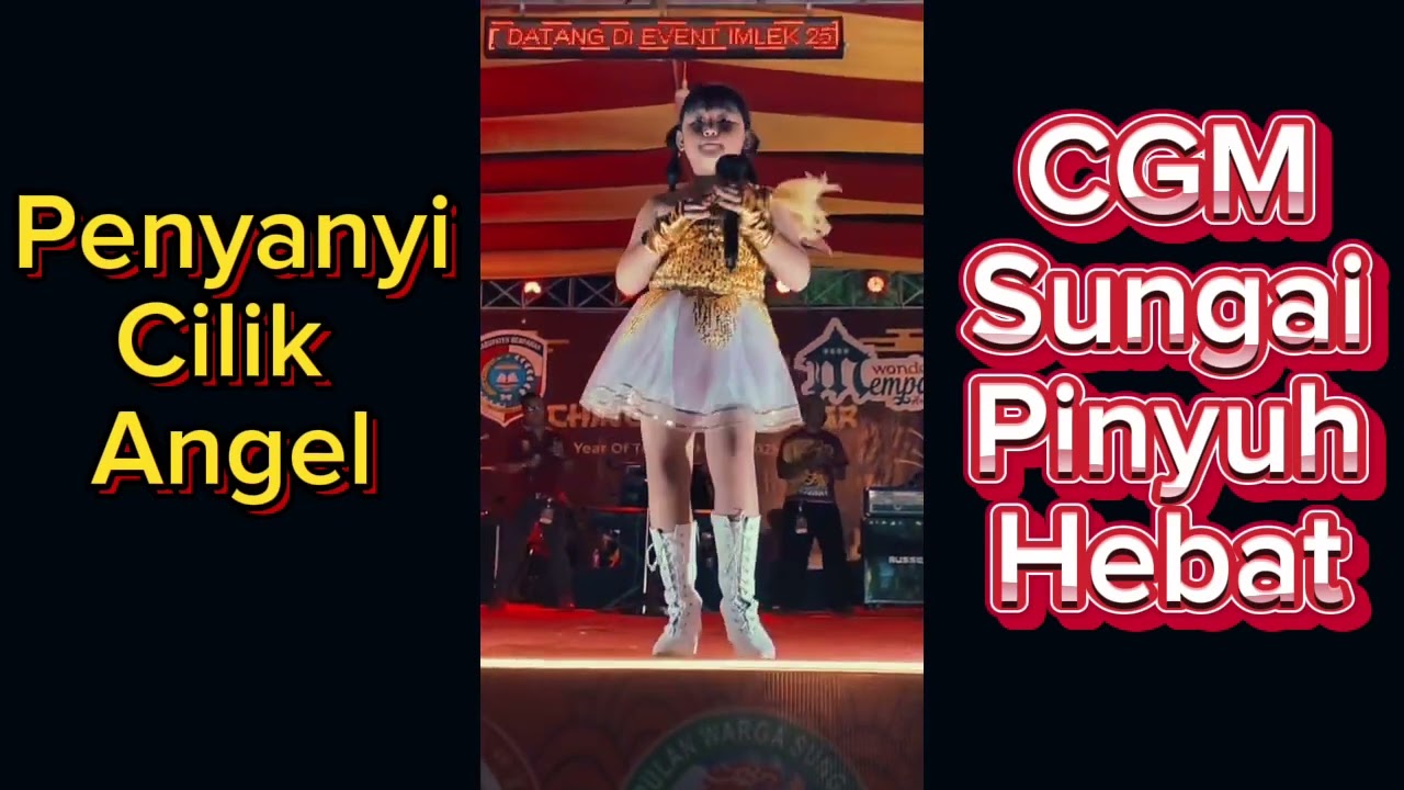 Penyanyi cilik angel dengan suara mas nya di acara imlek dan CGM sungai pinyuh 2025
