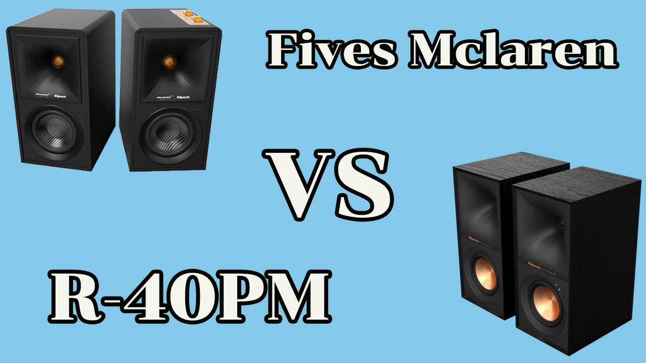 Klipsch R-40PM  VS  Klipsch The Fives Mclaren Edition