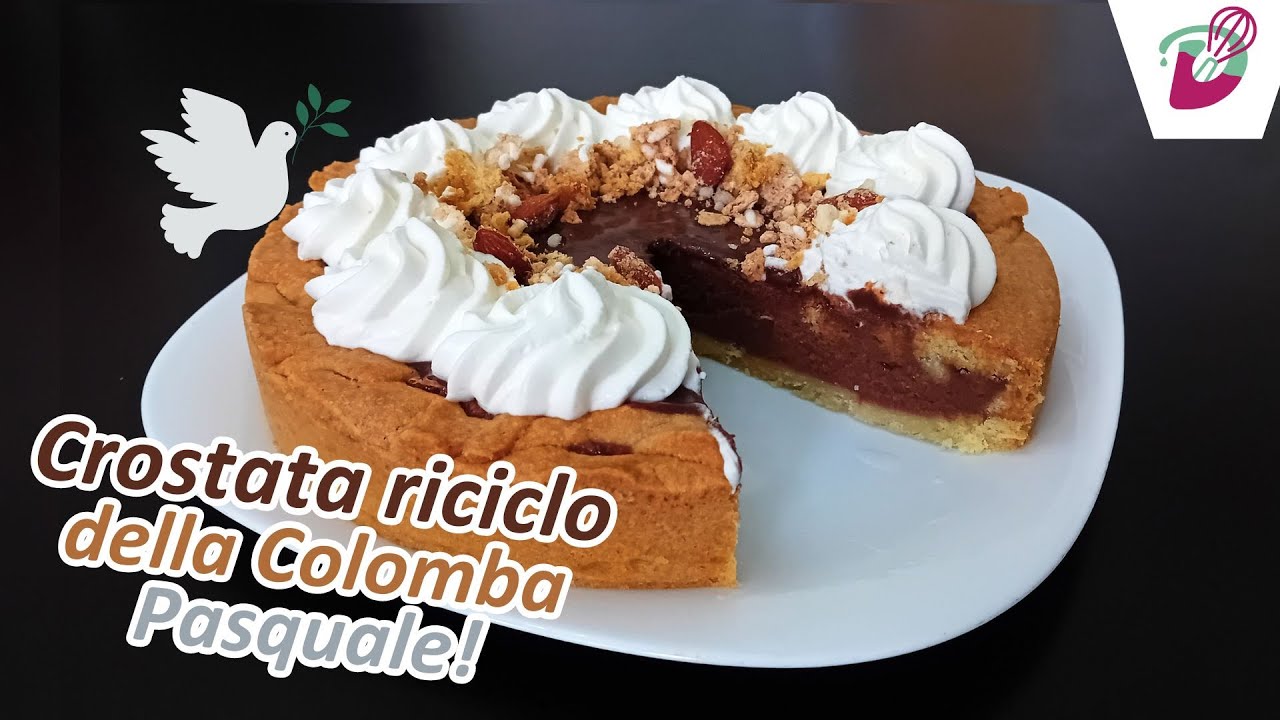 🍰 CROSTATA di RICICLO della COLOMBA PASQUALE😋| Perfetta per riciclare la Colomba avanzata! 👍