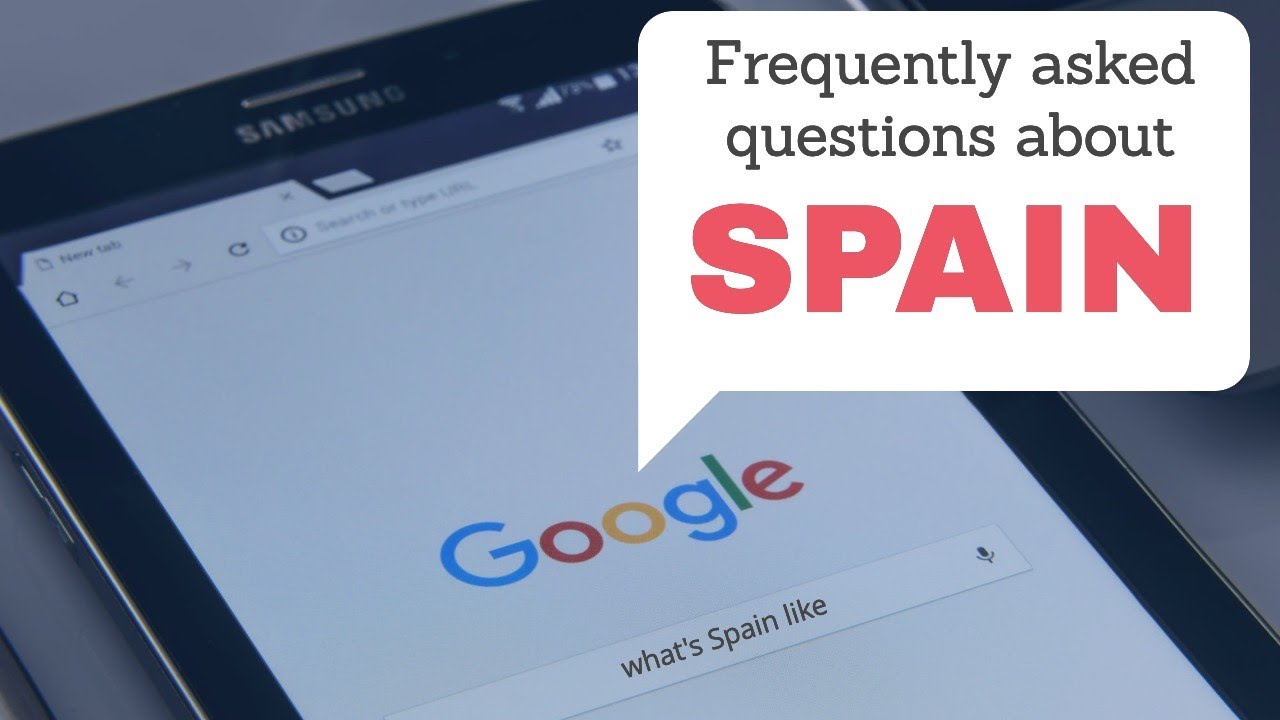 Spain FAQ - Let's see what Google has to say about Spain