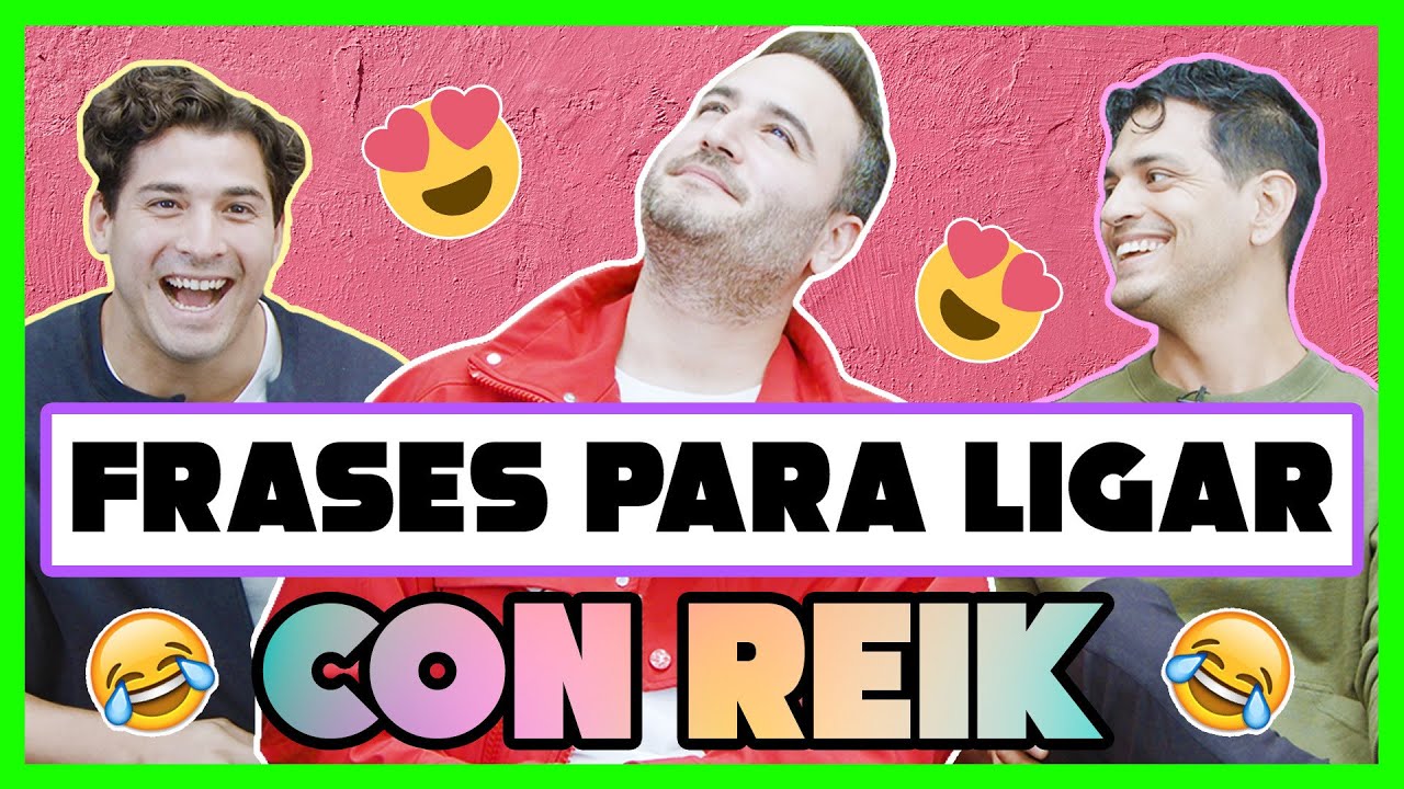 Reik te dice las frases más inesperadas para ligar