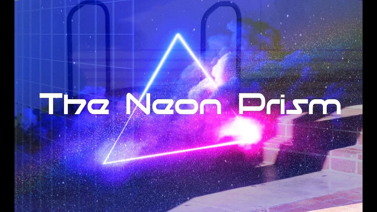 Chill Synth - Chillwave Mix The Neon Prism