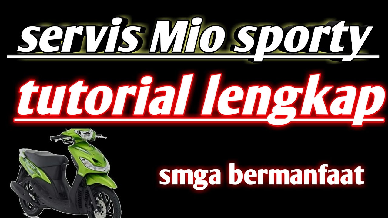 Tutorial cara melepas dan servis karburator Mio sporty