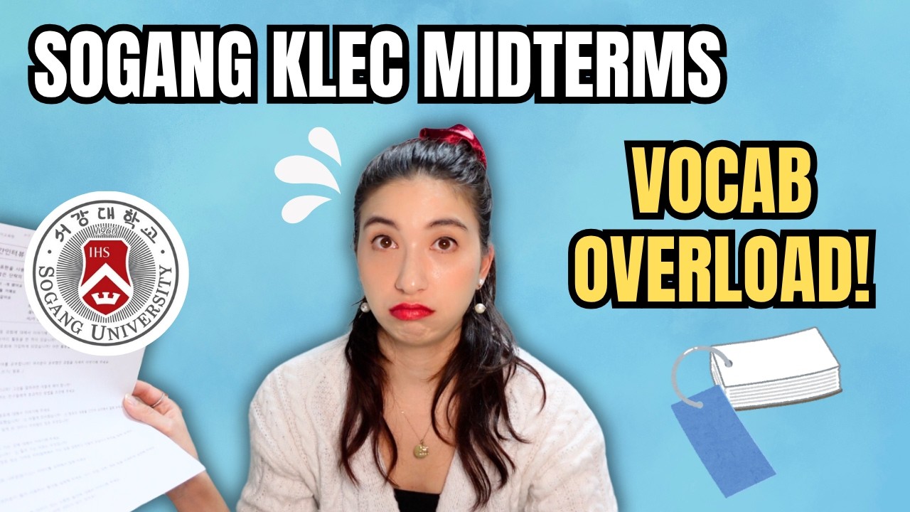 SOGANG UNIVERSITY KLEC: Midterms Thoughts 🇰🇷 Learning Vocabulary, Exams, Study Plans, Tips