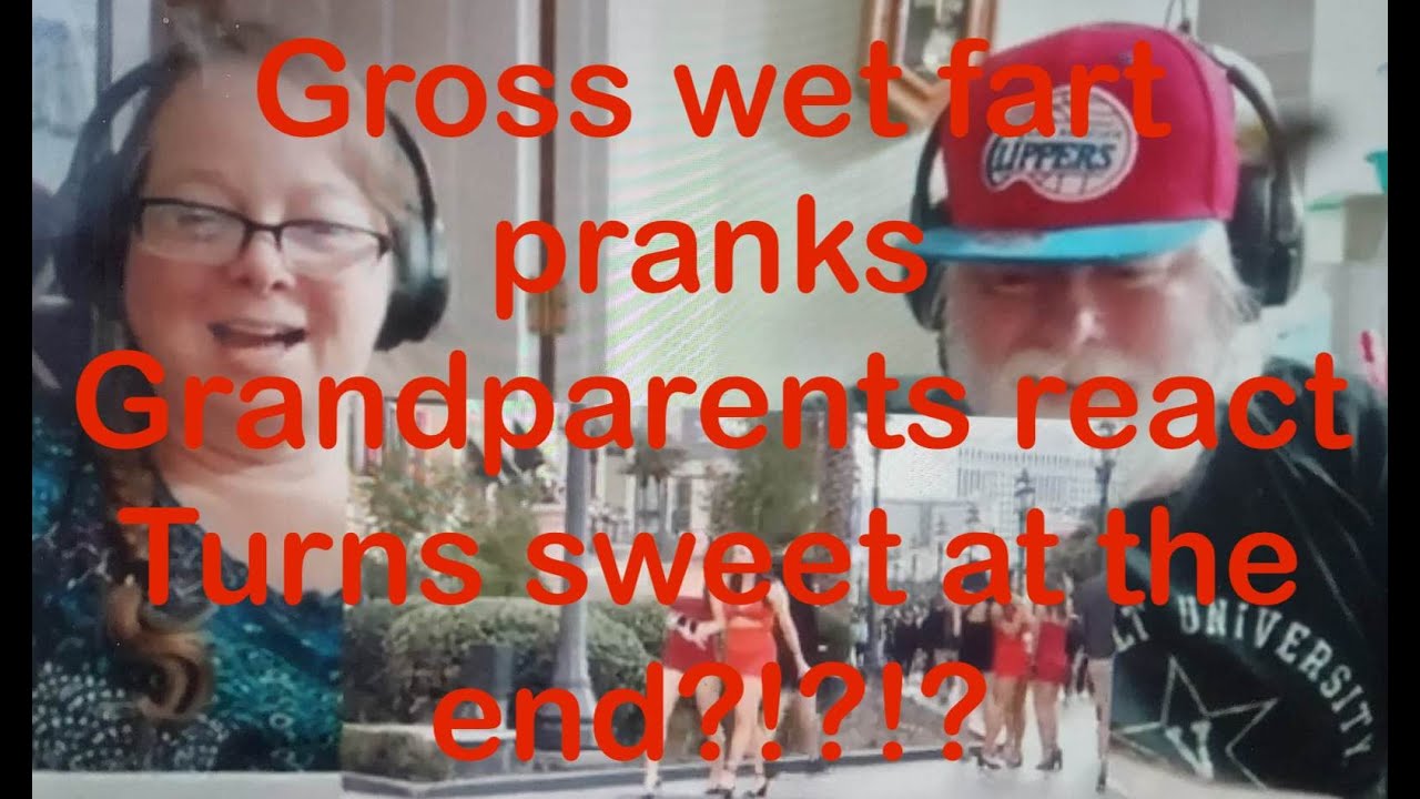 Gross wet fart pranks - turns sweet at the end?!?!? - Grandparents react