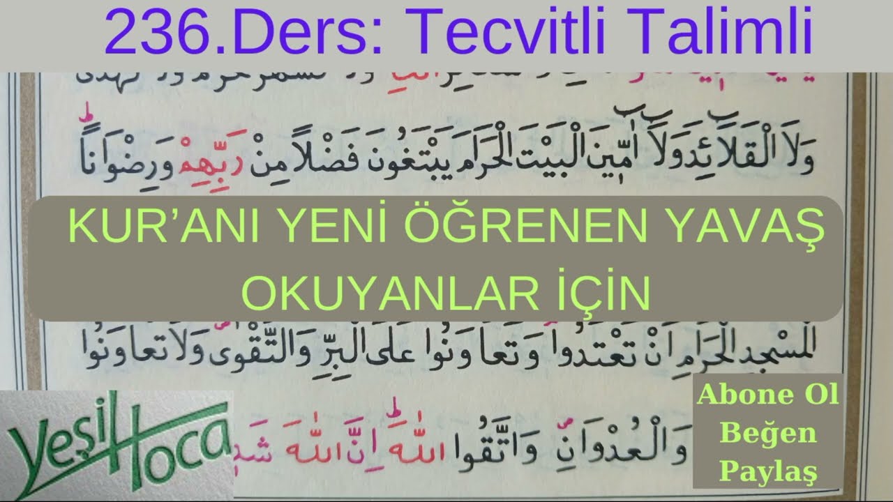236. Ders: / Sayfa 105/ KUR'ANI YENİ ÖĞRENENLER İÇİN TECVİTLİ OKUMA