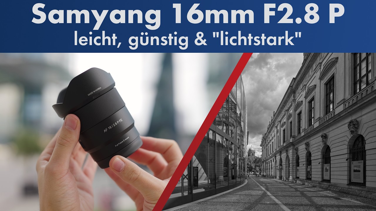 Genial oder überflüssig? | Samyang 16mm F2.8 P FE im Test [Deutsch]