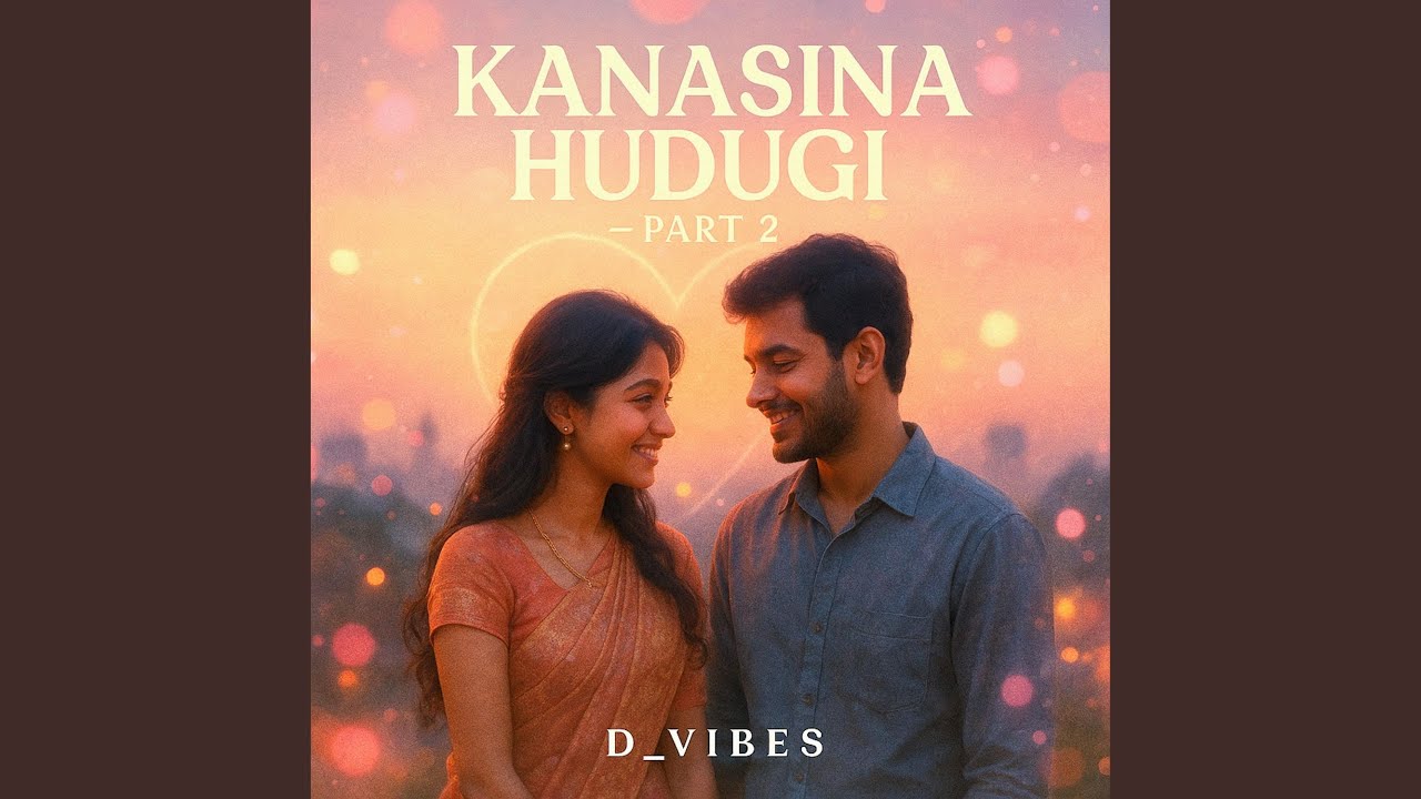 Kanasina Hudugi- 2 (ಕನಸಿನ ಹುಡುಗಿ- 2)