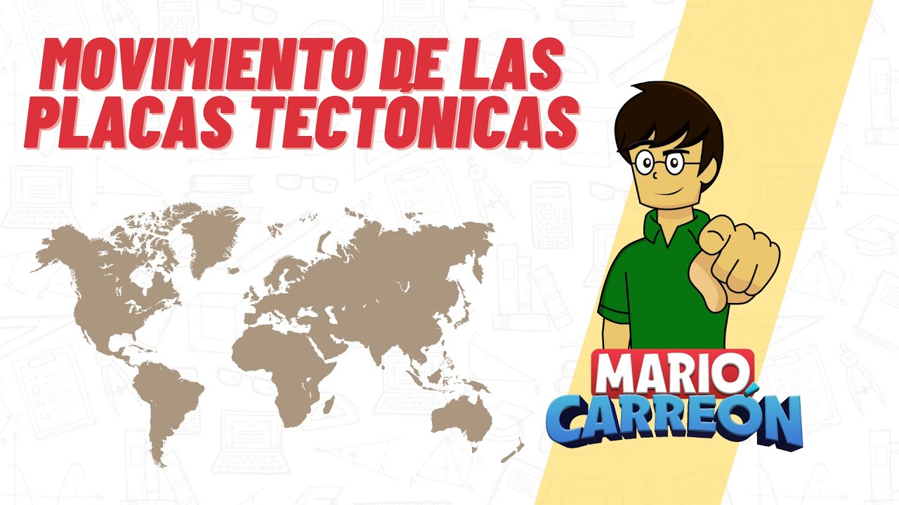 Movimiento de placas tectónicas