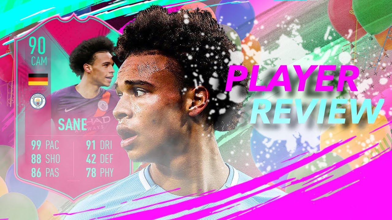 Fifa 19 Fut Birthday Sane 90 Player Review