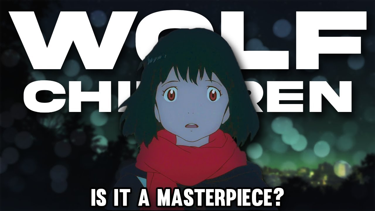 An Analysis of WOLF CHILDREN is it a Masterpiece? [Breakdown]