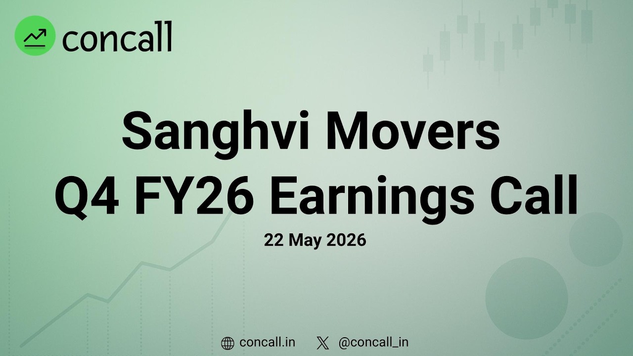 Sanghvi Movers Q4 FY26 Earnings Conference Call | Concall.in