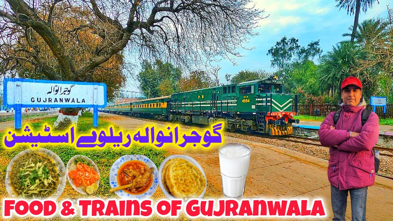 Food & Trains of Gujranwala | Full day Railfaning at Gujranwala Railway Station