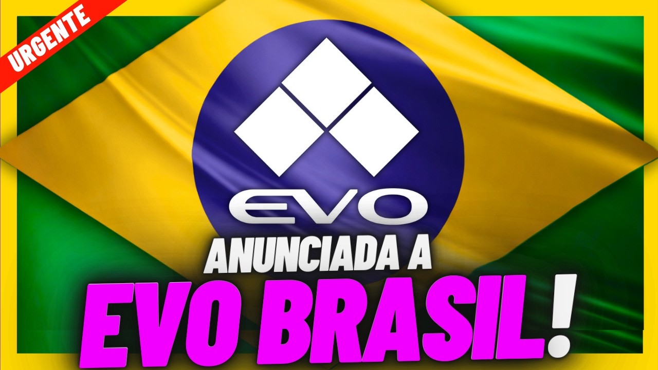 URGENTE!! Vai ter EVO BRASIL! Saiba TUDO sobre a EVO no Brasil!