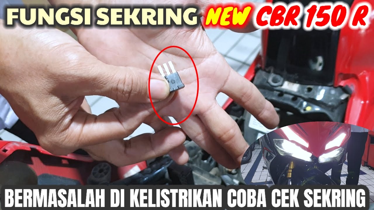 Fungsi sekring New CBR 150R @yudikakakeke5974 