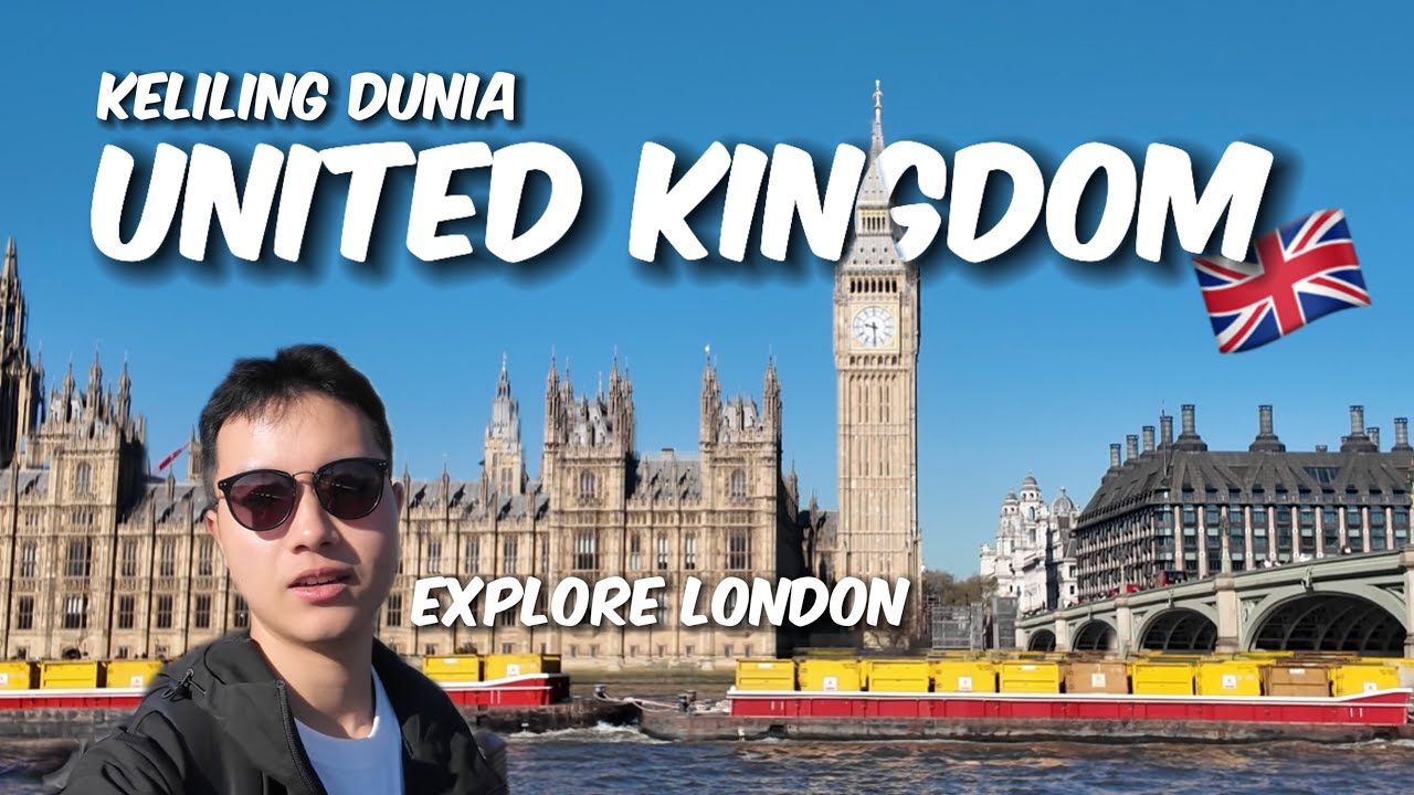🇬🇧Explore London, Kota Termahal di Dunia?