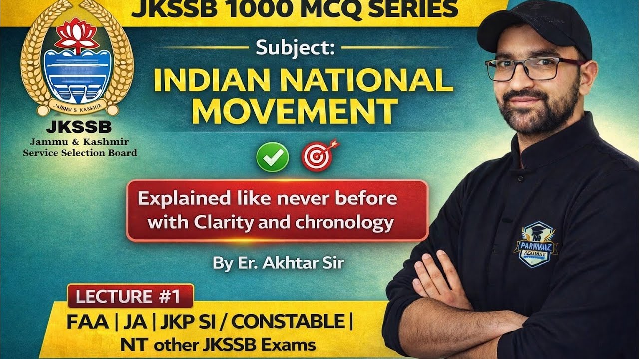 JKSSB 1000 MCQ Series | Indian National Movement L-1 | TOP 12 SSC & JKSSB PYQs| FAA |JA |NT|JKPSI
