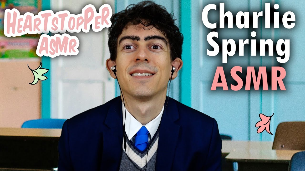 ASMR | Charlie Spring ti sta corteggiando… non crederai a cosa succede💛 (Heartstopper) (ITA/ENG)