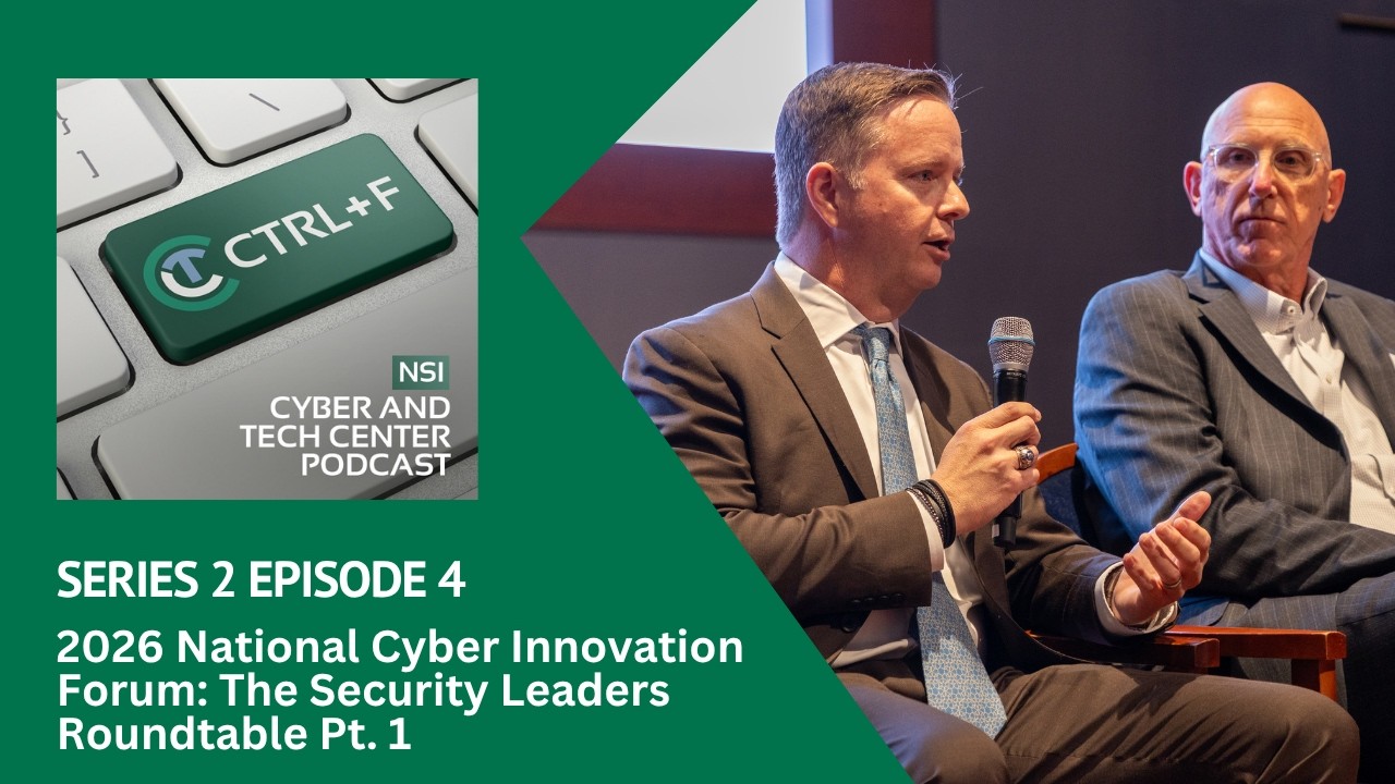 2026 National Cyber Innovation Forum: The Security Leaders Roundtable Pt. 1