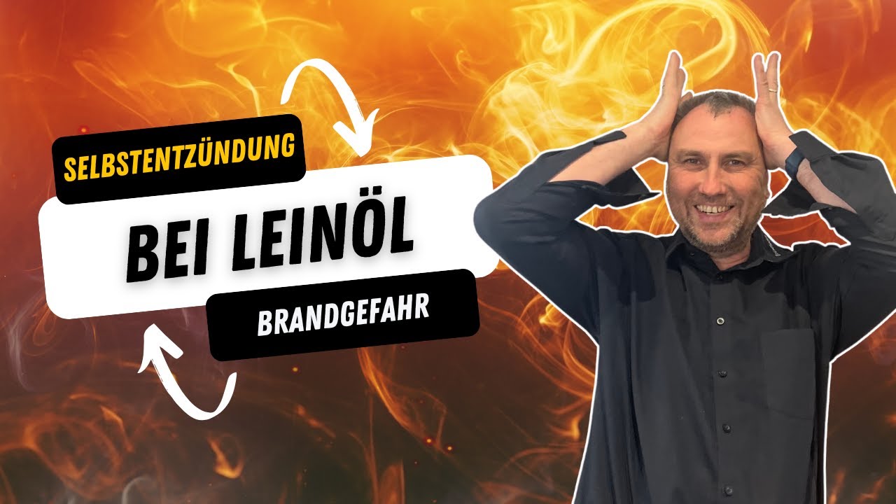(33) ⚠️ Achtung bei Lein&ouml;l! Gef&auml;hrliche Selbstentz&uuml;ndung &ndash; Unser Erfahrungsbericht 🛠️🔥