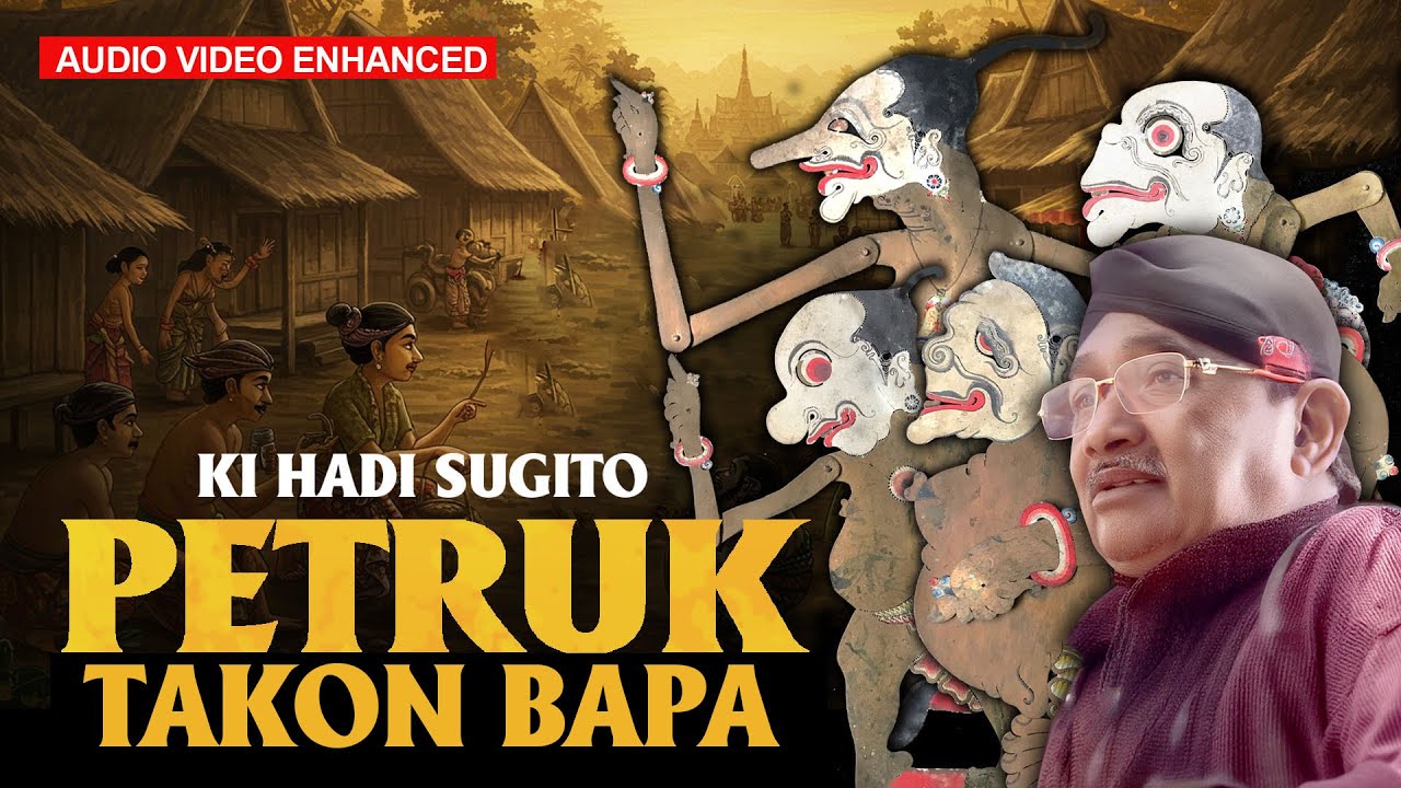 Petruk Takon Bapa - KI HADI SUGITO (2007) VIDEO AUDIO enhance