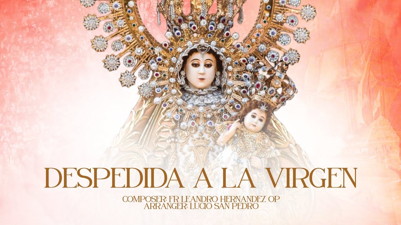Despedida a la Virgen | La Naval de Manila