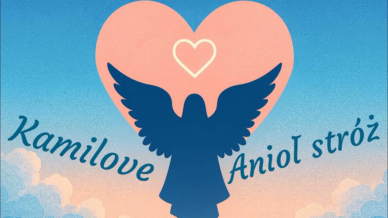 Kamilove - Anioł str&oacute;ż