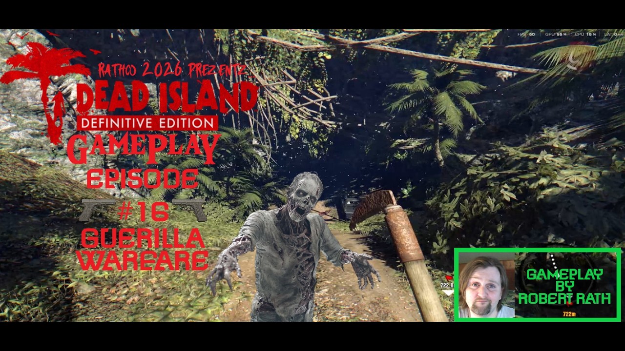 Dead Island GamePlay Ep #16 - Guerilla Warfare