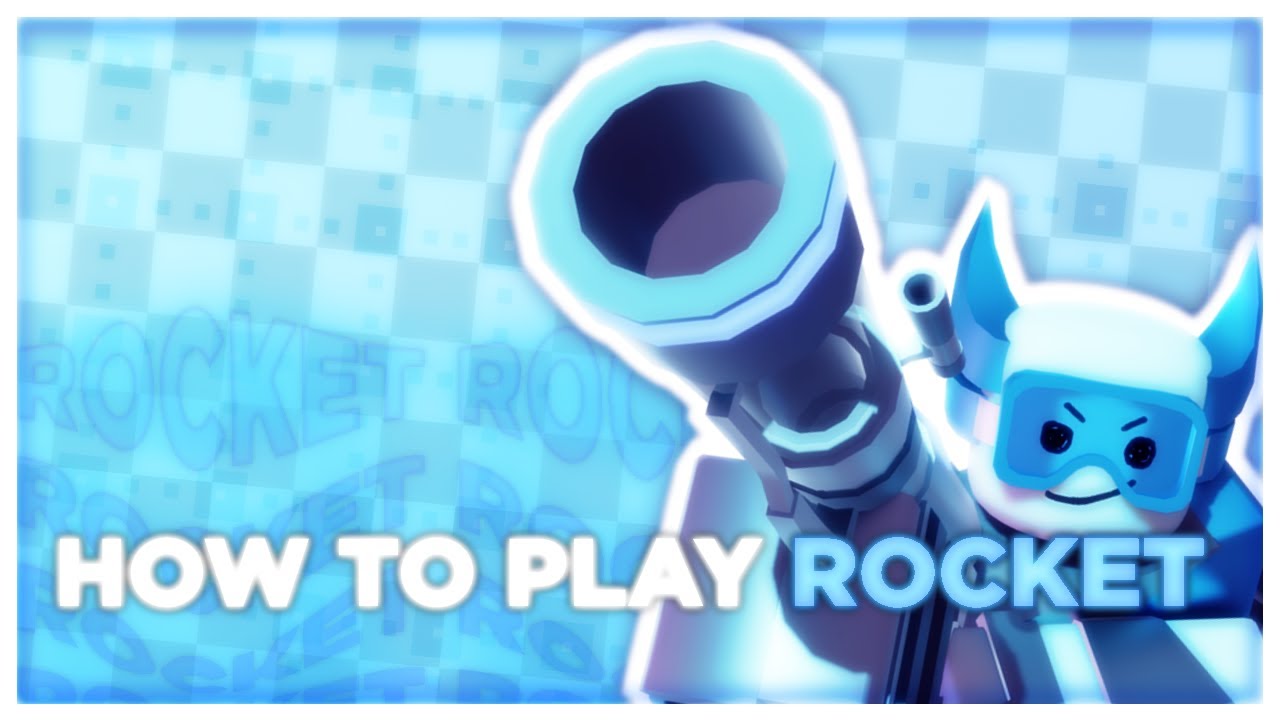 How To Play Rocket - PHIGHTING!