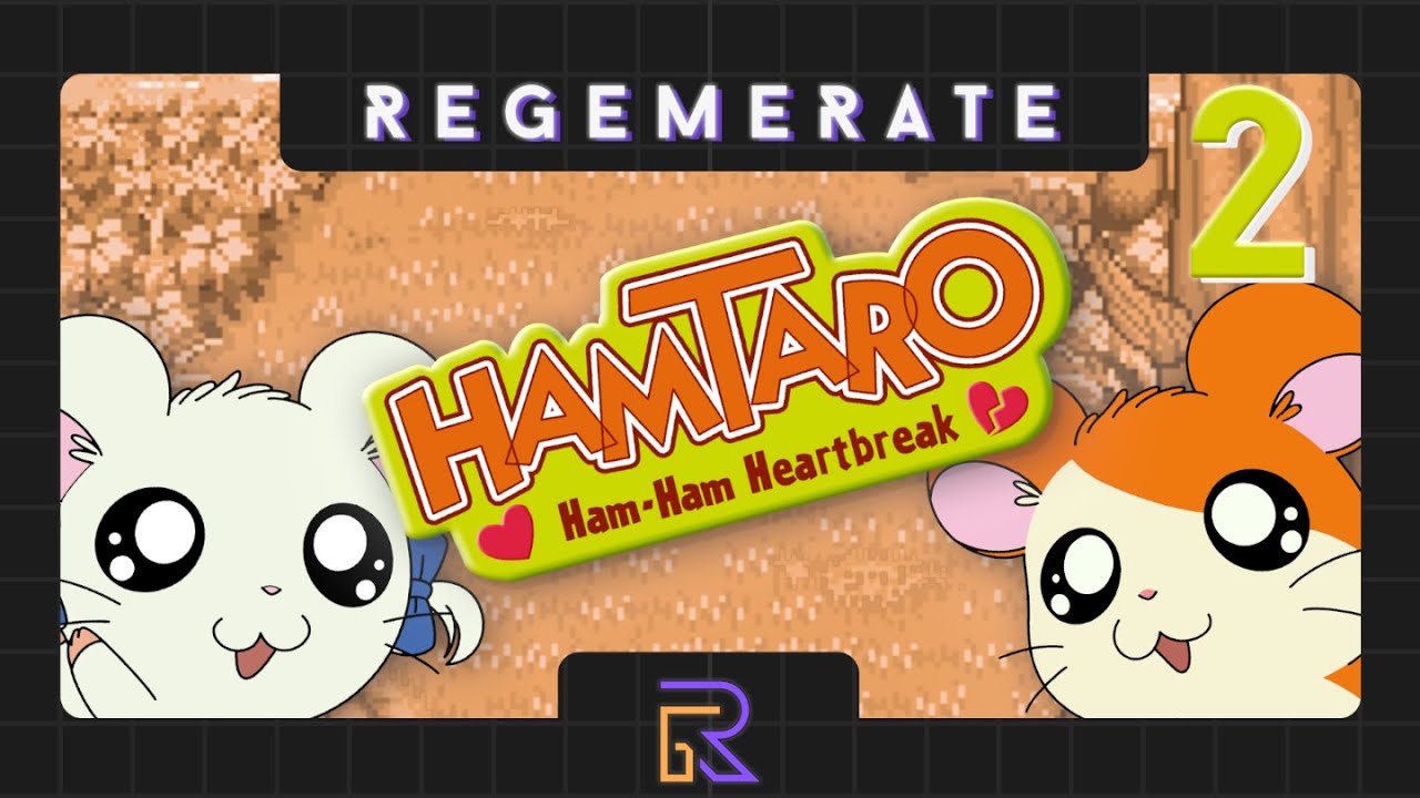 HAMTARO: HAM-HAM HEARTBREAK | PART 2 | REGEMERATE