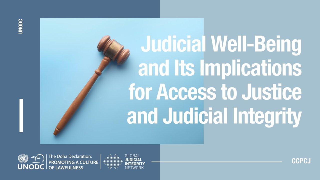 Judicial Wellbeing and Its Implication for Access to Justice