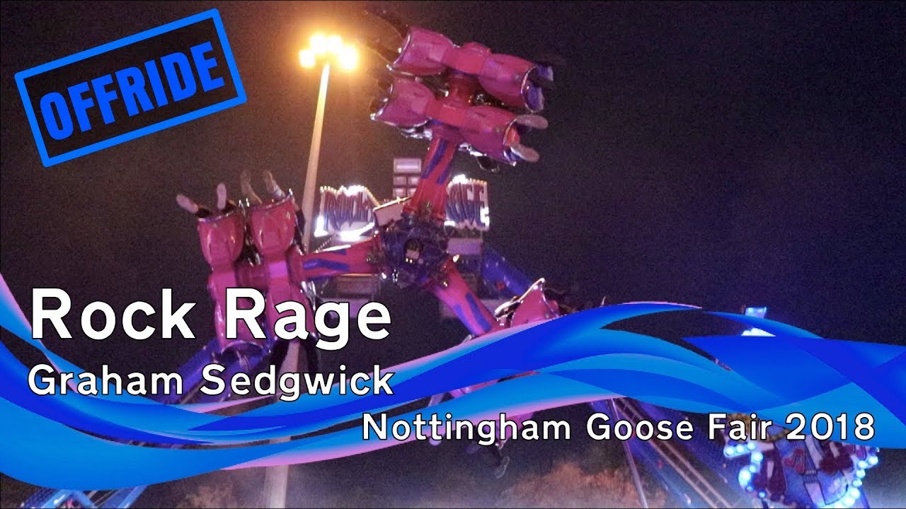 Rock Rage - Graham Sedgwick (Offride) @ Nottingham Goose Fair 2018