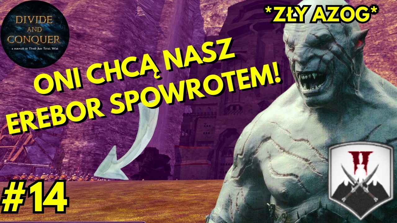 BRONIMY NASZEGO EREBORU! | Divide and Conquer EUR | Orki z Gundabadu