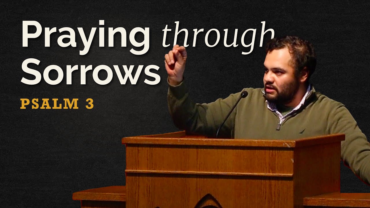 Praying through Sorrows