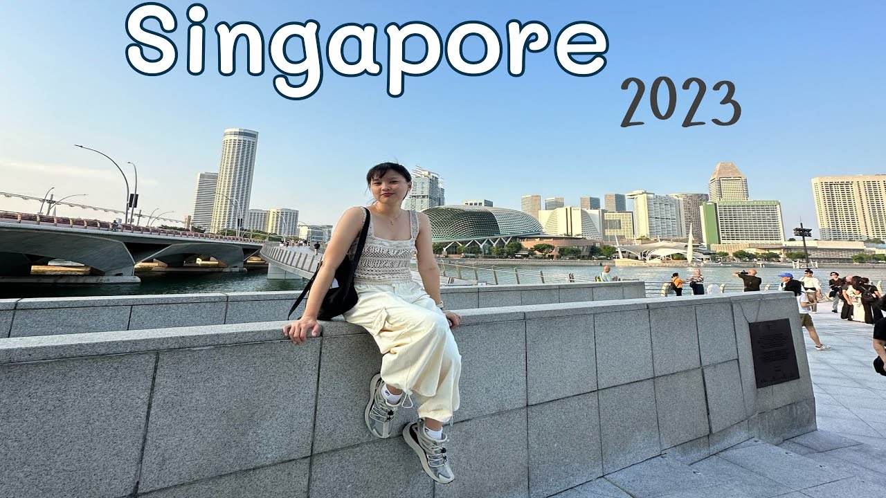 singapore 2023 เที่ยวเอง หลงเอง แบบเรียลๆ