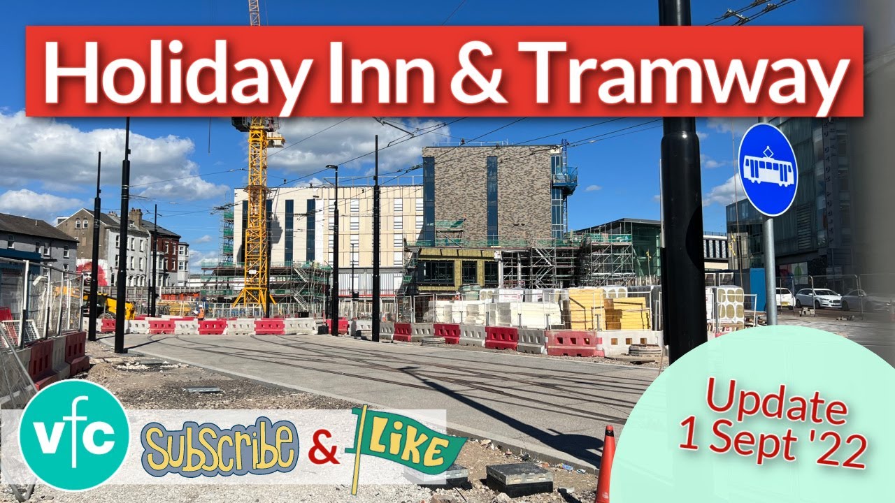 New Holiday Inn and Tramway Terminus Update | Talbot Road Blackpool