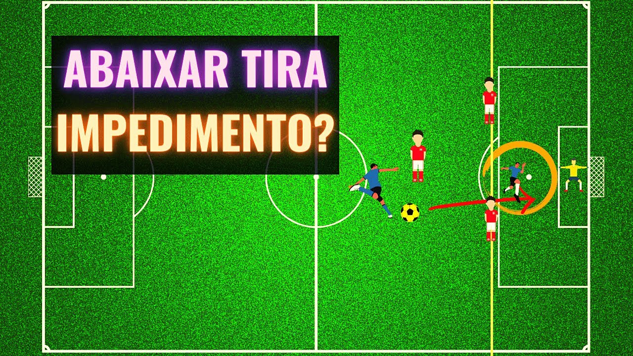 Abaixar e sair da Bola Tira o Impedimento no Futebol?