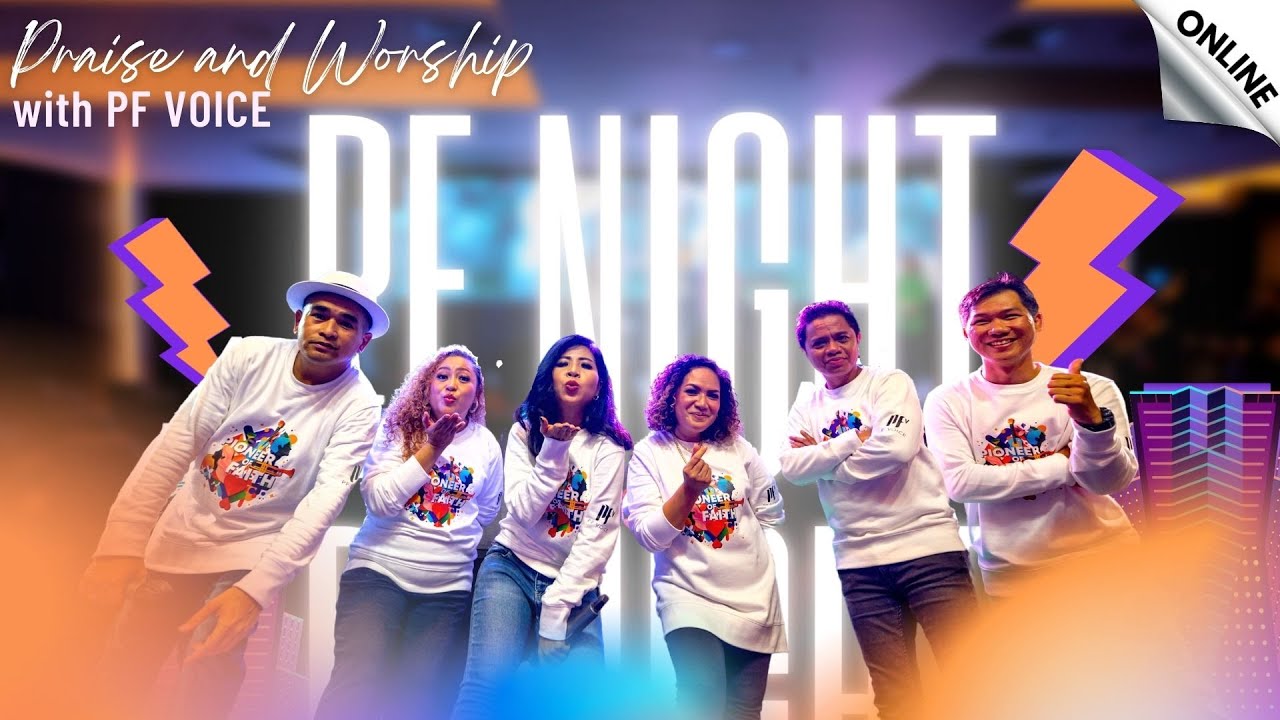 PF NIGHT - PRAISE AND WORSHIP WITH PF VOICE