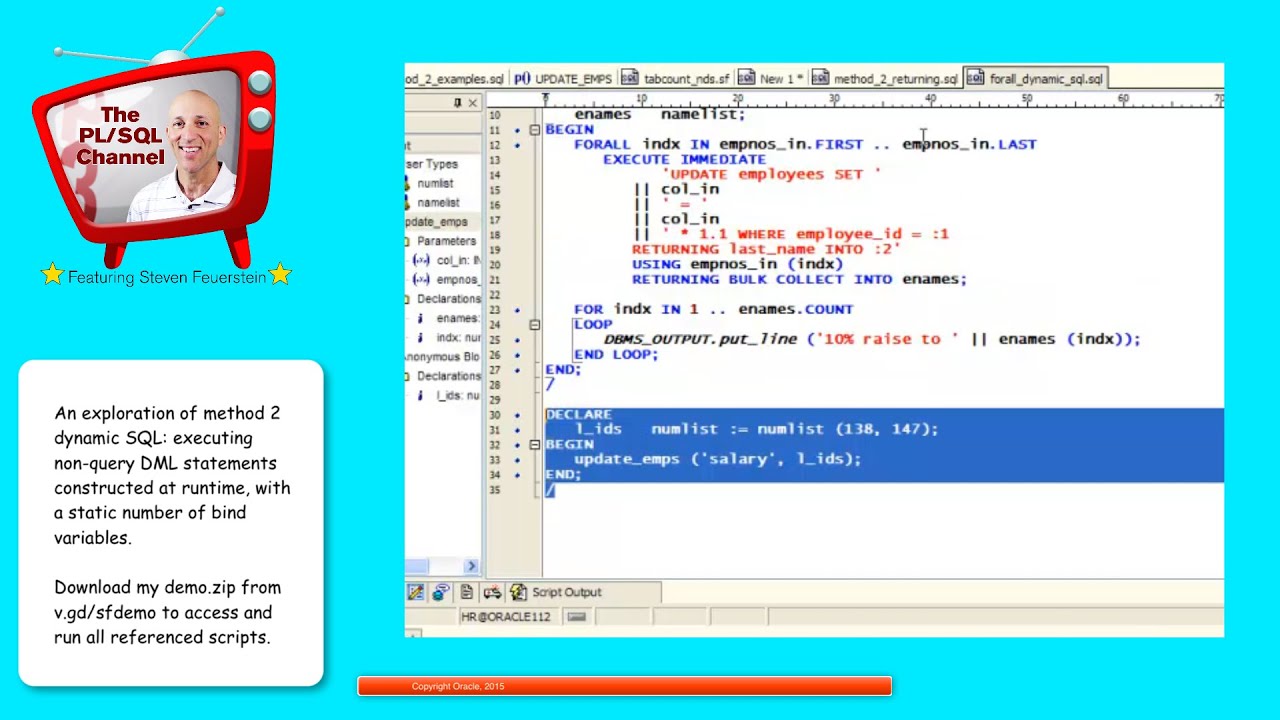 DYN3: Method 2 Dynamic SQL - Non-query DML with bind variables (PL/SQL Channel)
