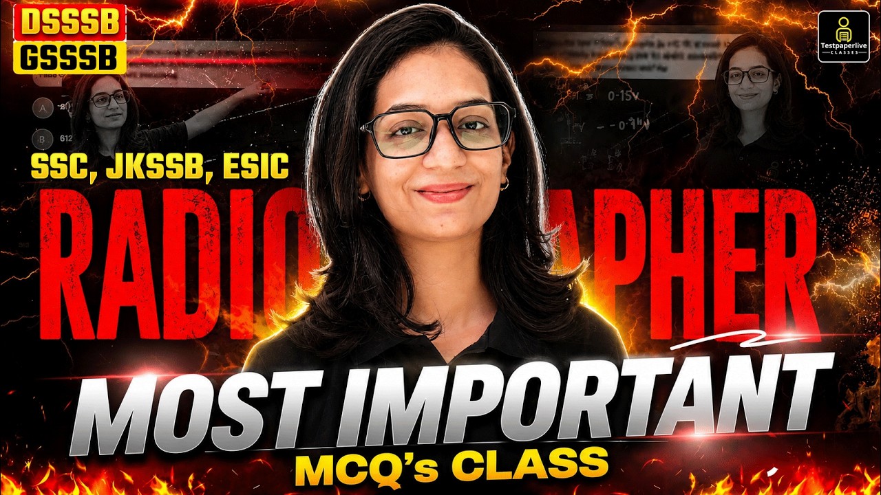 Radiographer Most Important MCQ 🔥 DSSSB GSSSB JKSSB ESIC RRB | X-Ray Technician Live Class