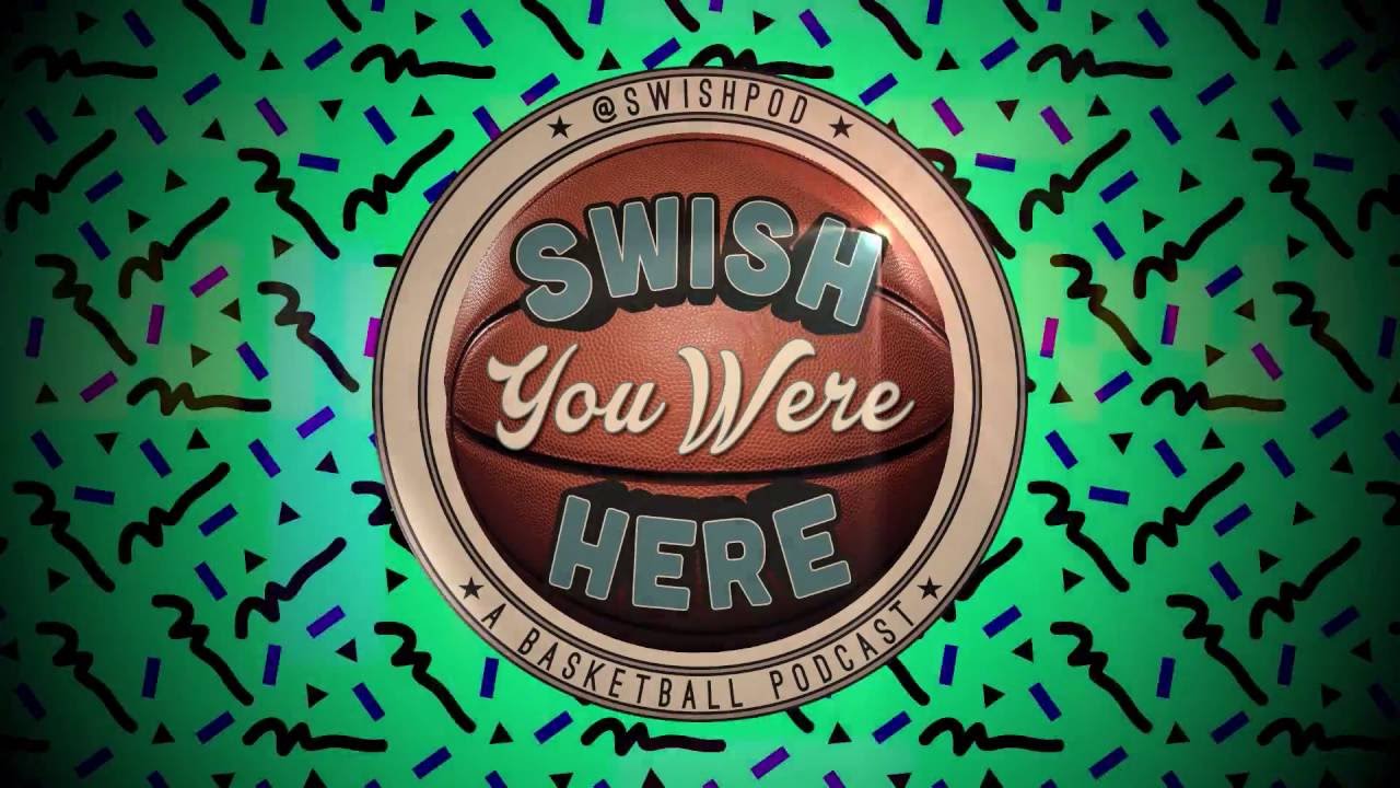 Swish You Were Here! Episode 5: Shaq Week Pt 1- Blue Chips