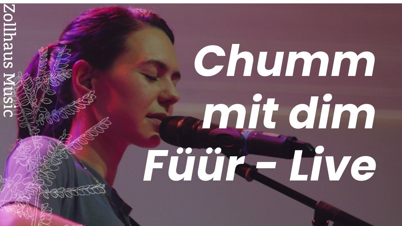 Chumm mit dim F&uuml;&uuml;r - Live | Zollhaus Music