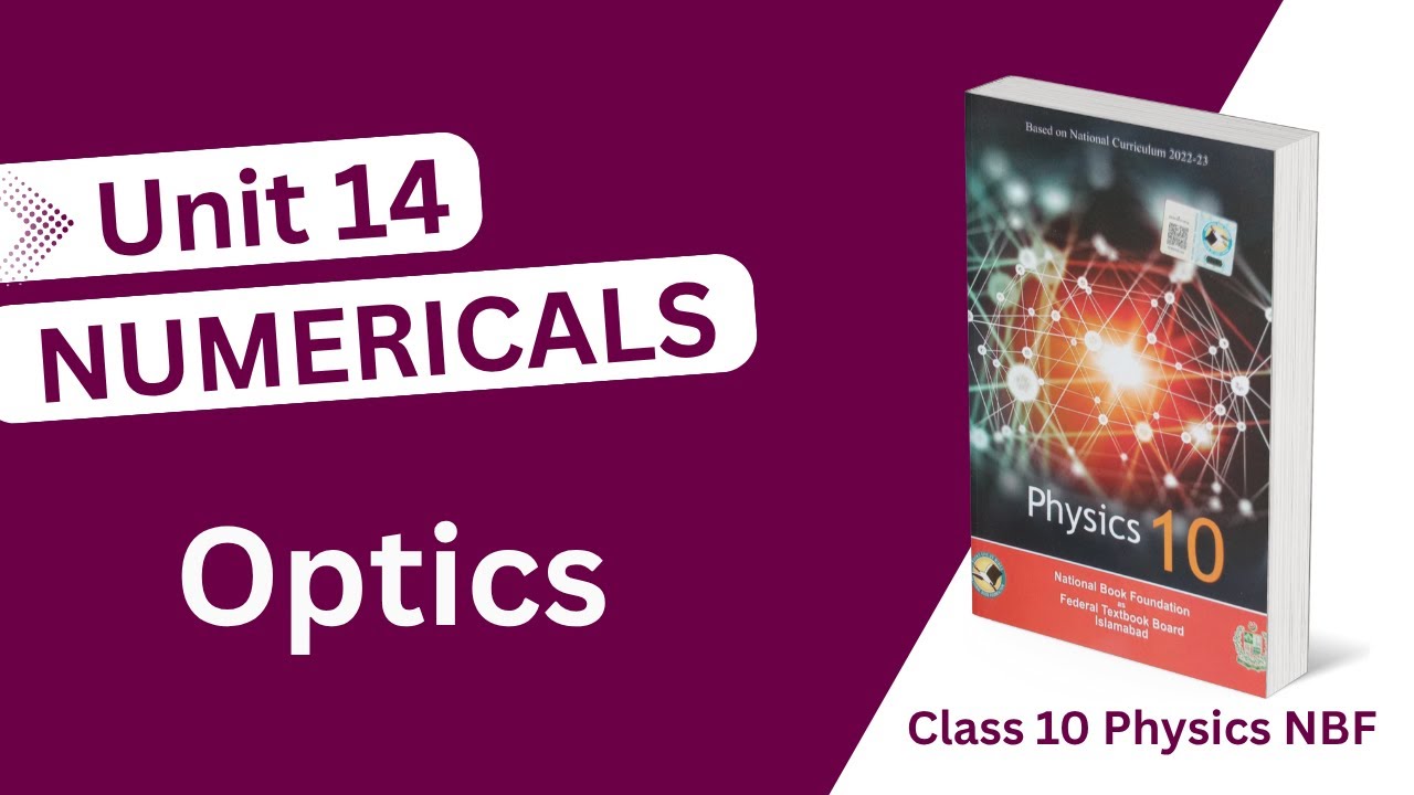 Physics class 10 chapter 14 numericals new book - Class 10 physics unit 14 numerical - Optics